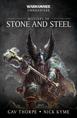 [Warhammer Chronicles 01] • MASTERS OF STONE AND STEEL